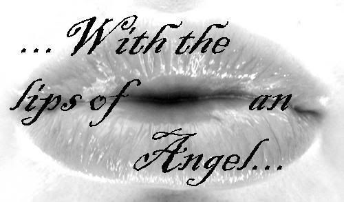 lips of an angel Pictures, Images and Photos