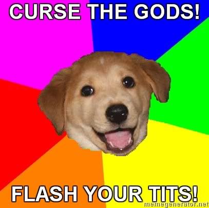 Advice-Dog-CURSE-THE-GODS-FLASH-YOU.jpg