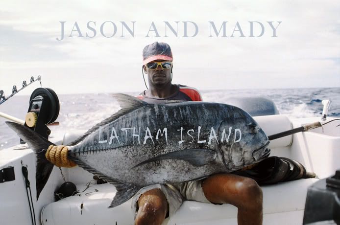 
- Giant Treavally
- Place: Latham Island 2007
- Boat: Hannah
- Skipper: Maddalena Martinengo
- Captain: Jason Alexiou