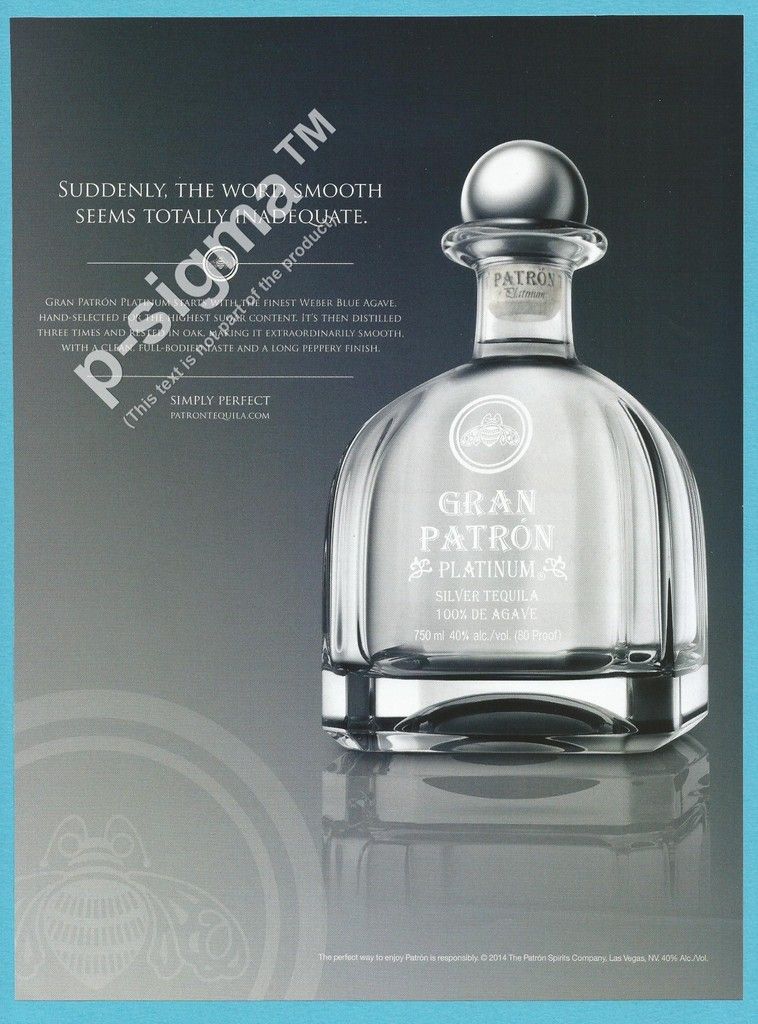  photo GRAN PATRON PLATINUM tequila 27.5X20.5 2014  Print Ad_zps3pu9v6cq.jpg